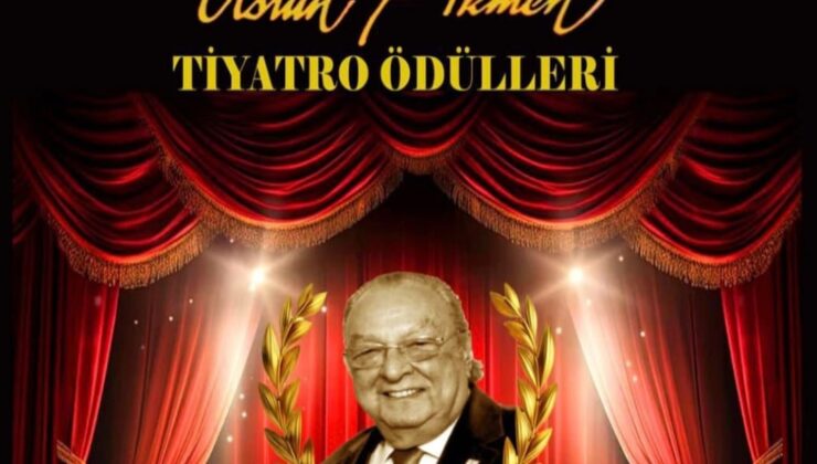 Üstün Akmen Tiyatro Ödülleri Adayları Açıklandı