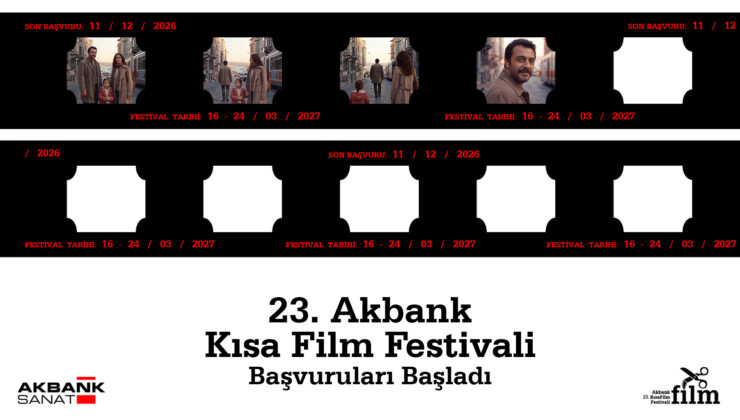 23. AKBANK KISA FİLM FESTİVALİ BAŞVURULARI BAŞLADI