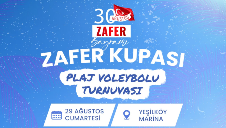 Bakırköy’de Zafer Bayramı Coşkusu Plaj Voleybolu ve Konserle Yaşanacak