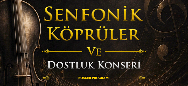 Kardeş Şehirlerden Kültür ve Müzik Buluşması